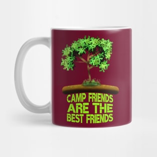 Camp Friends Are The Best Friends Mug